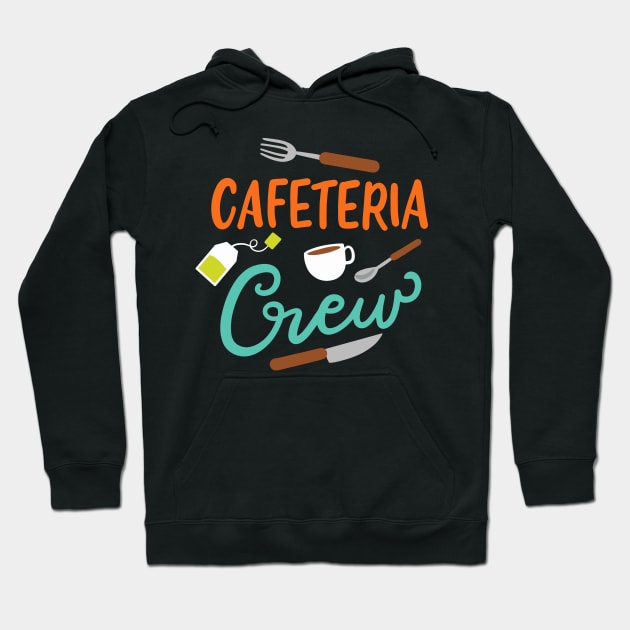 Cafeteria Crew Hoodie by maxcode